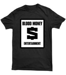 Blood Money Ent Tee